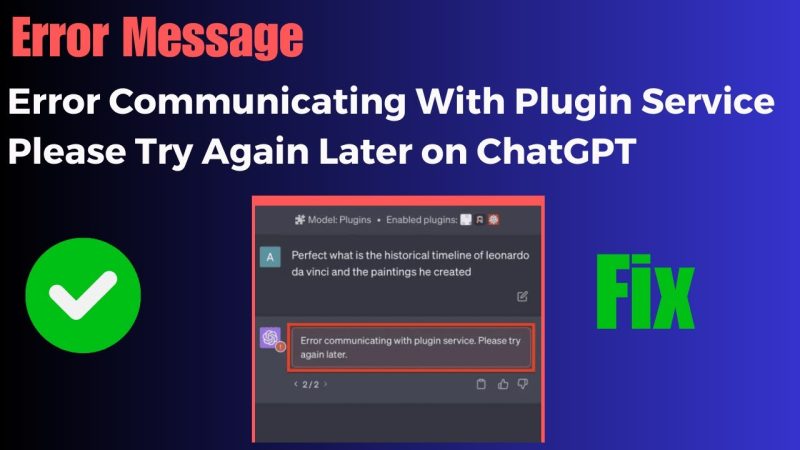 Error Communicating With Plugin Service. Please Try Again Later.